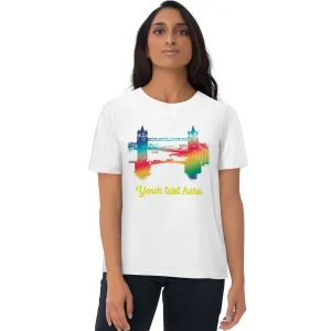 Online Personalised Custom Text - Tower Bridge Rainbow - Organic Cotton T-Shirt Clothing | Tower Bridge Gifts