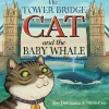 Flash Sale and The Baby Whale Book Kids Children's Books | The Tower Bridge Cat
