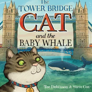 Flash Sale and The Baby Whale Book Kids Children's Books | The Tower Bridge Cat